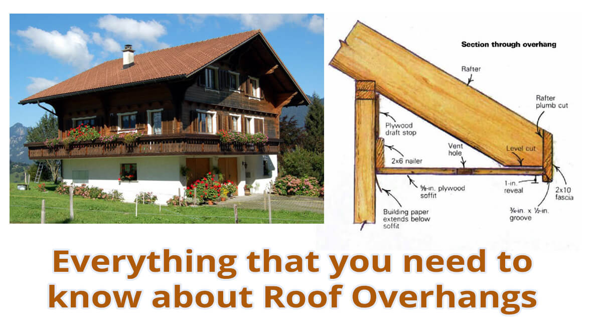 Everything that you need to know about Roof Overhangs Everything that you need to know about Roof Overhangs