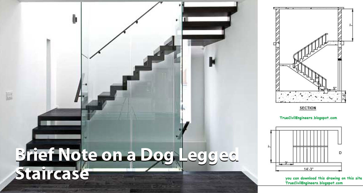 Brief Note on a Dog Legged Staircase