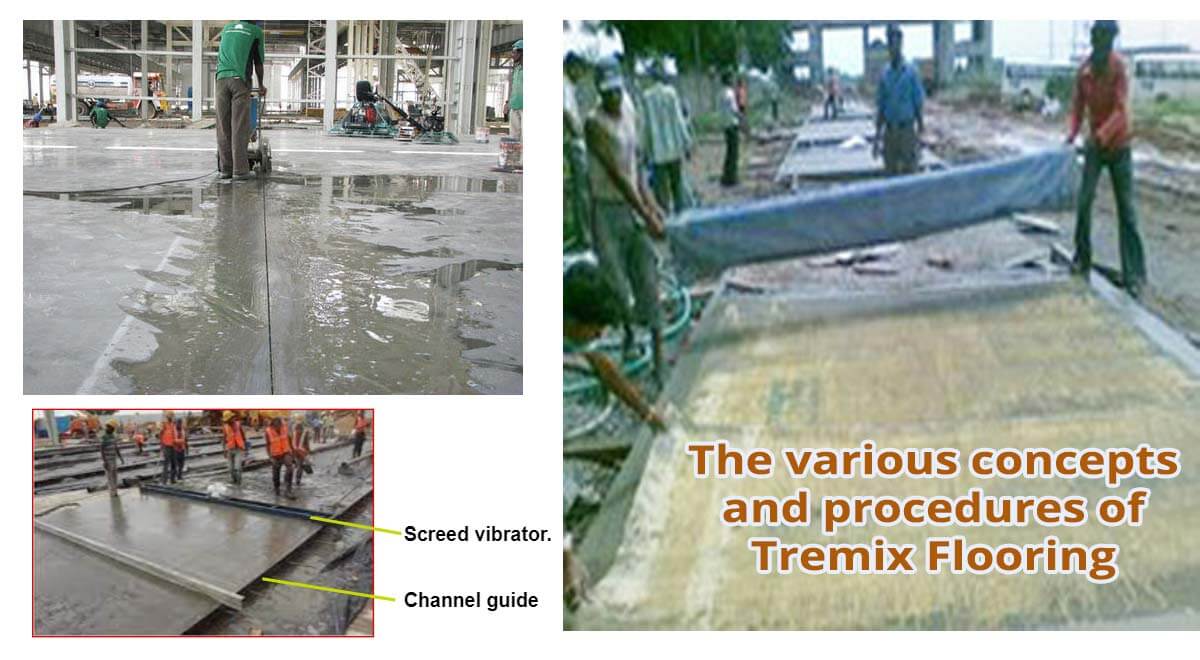 The various concepts and procedures of Tremix Flooring