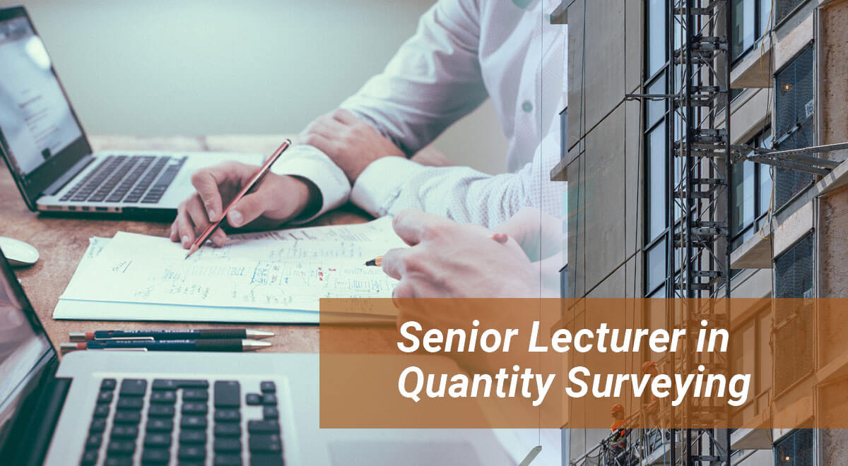 QTO-Senior Lecturer in Quantity Surveying