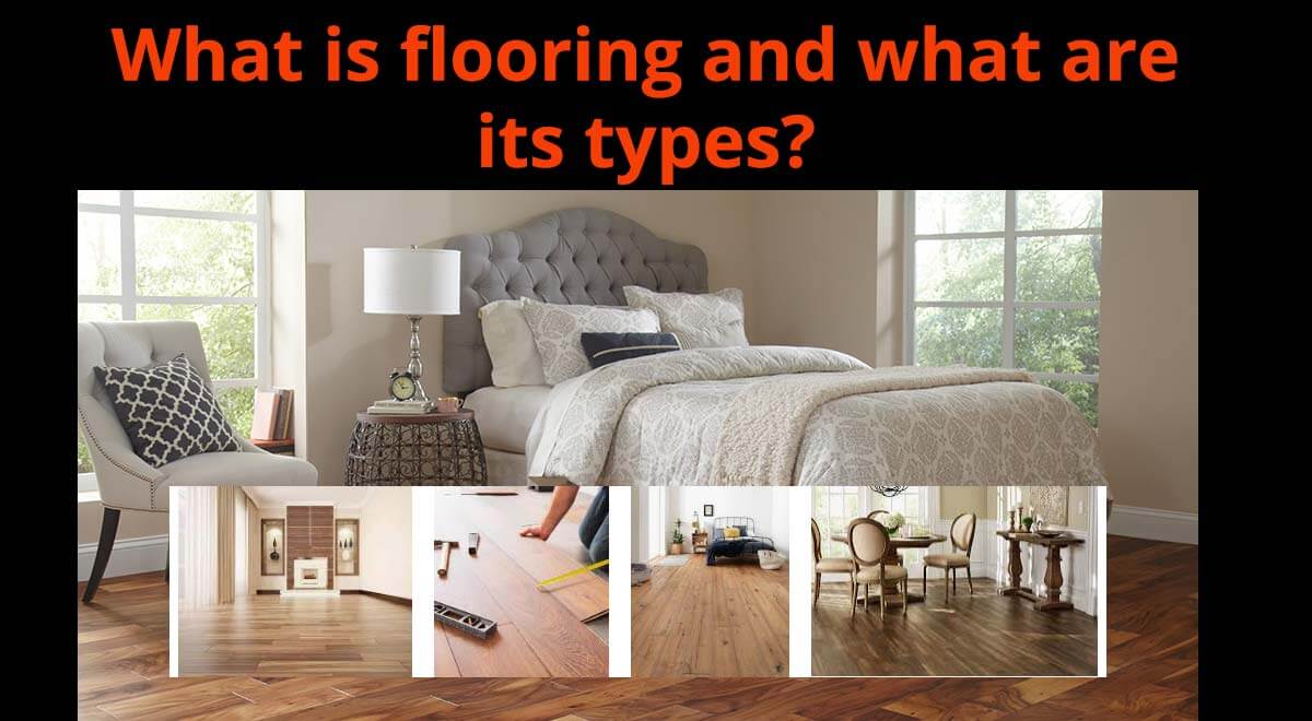 What is flooring and what are its types