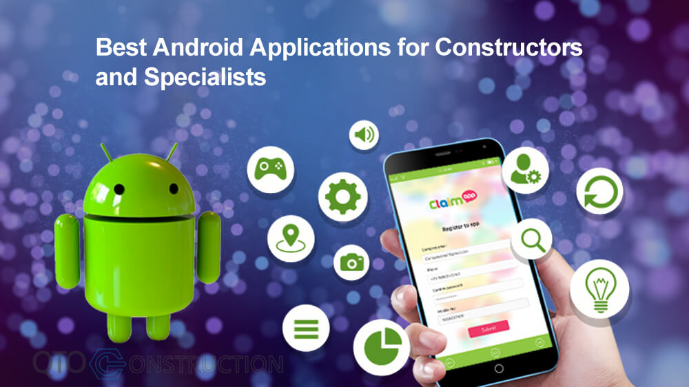 Best Android Applications for Constructors and Specialists