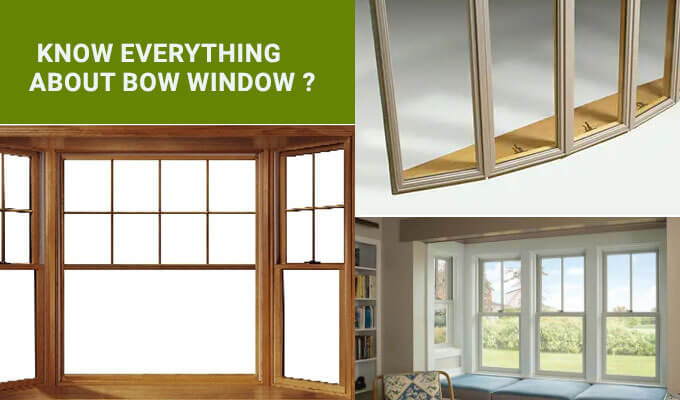 Know everything about Bow Window Know everything about Bow Window