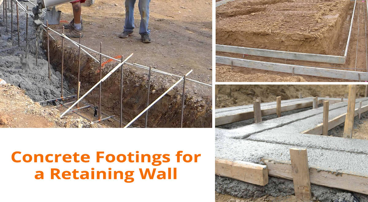 Concrete Footings for a Retaining Wall Concrete Footings for a Retaining Wall