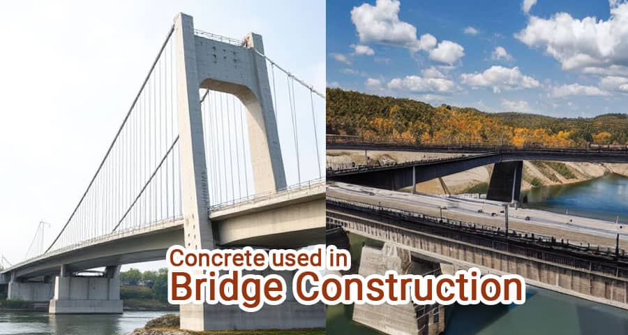 Types of Concrete Used in Bridge Construction