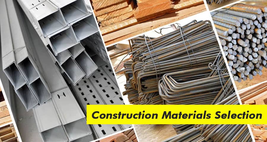 Key Factors in Selecting Construction Materials